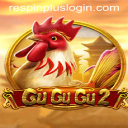 Unveiling the Thrills of GuGuGu2 with RESPIN PLUS Feature