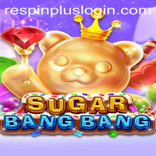 Unveiling the Sweet Thrills of SUGARBANGBANG: A Deep Dive into Gameplay with RESPIN PLUS