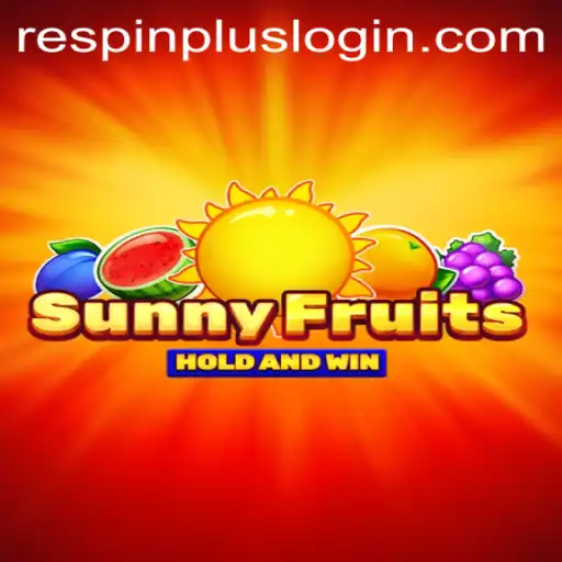 Exploring SunnyFruits: A Joyful Adventure with RESPIN PLUS